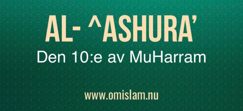^Ashura’ den 10:e av MuHarram